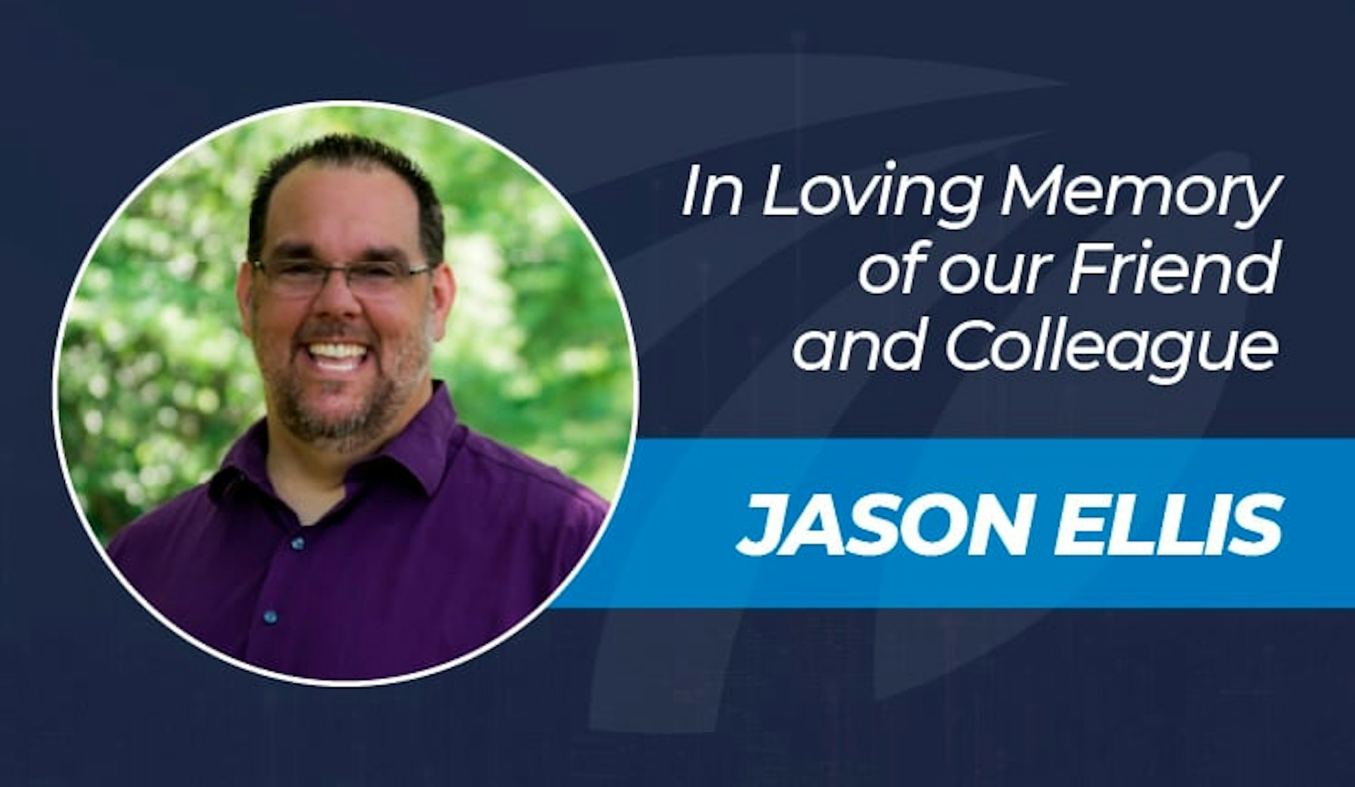 Remembering Jason Ellis