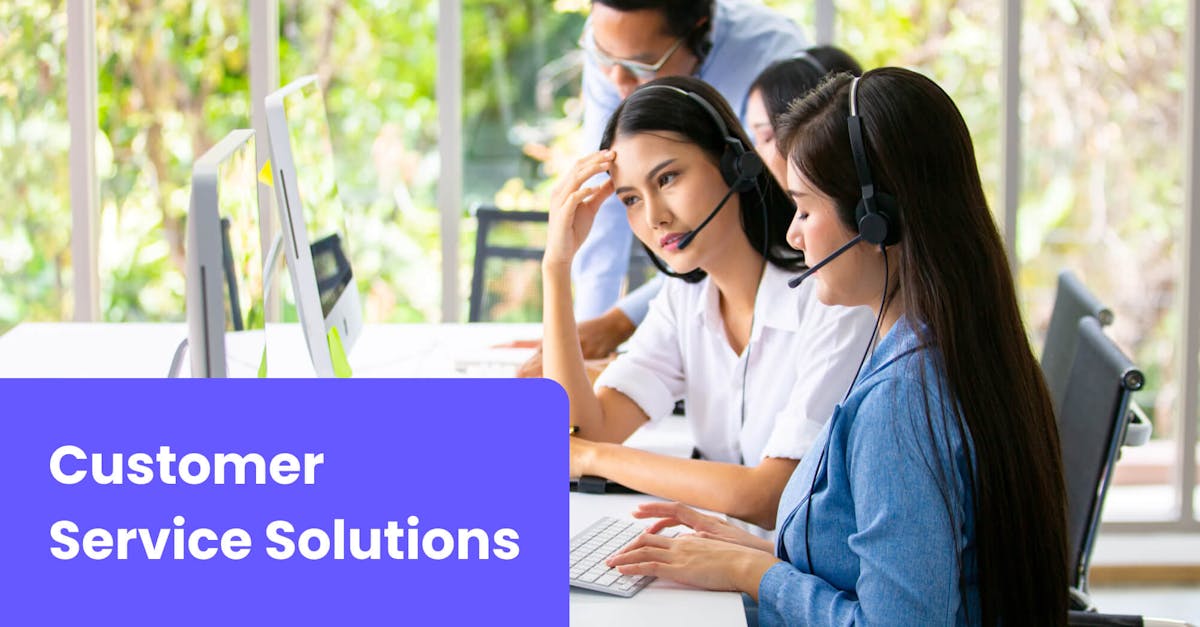 Customer Service Solutions