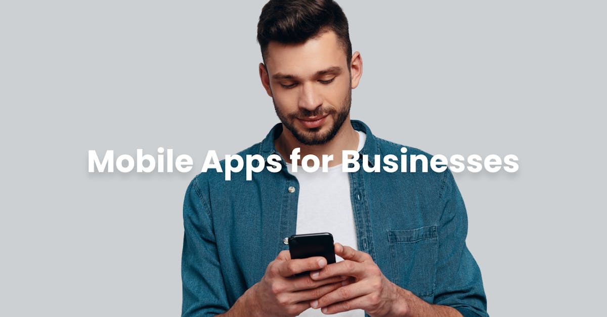 Mobile apps for businesses