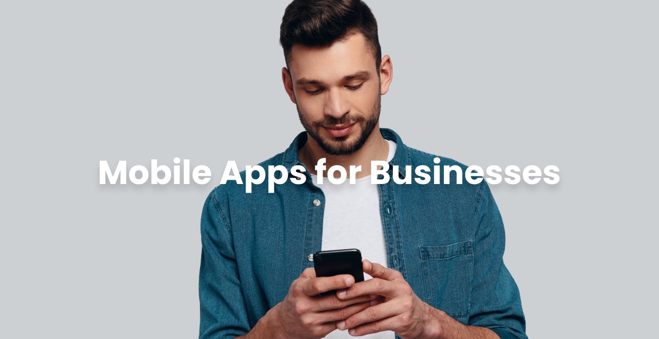 Mobile apps for businesses