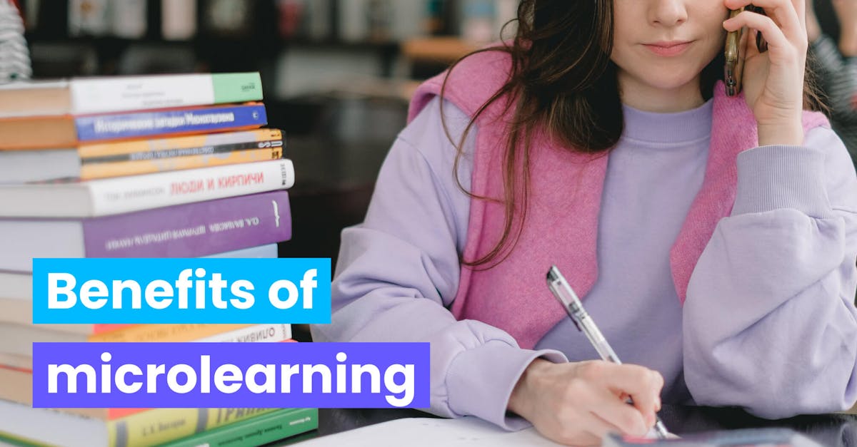 10 Benefits of microlearning