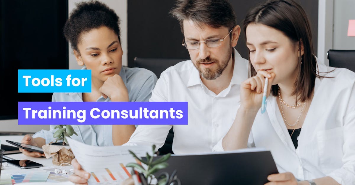 Tools for Training Consultants