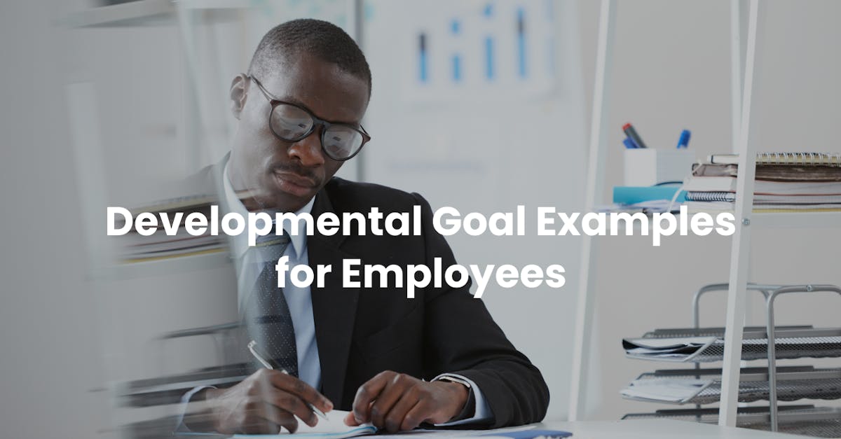 Developmental Goal Examples for Employees