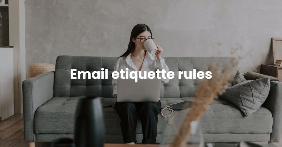 Email etiquette rules