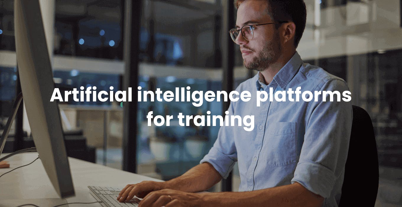 Artificial Intelligence Platforms for Training