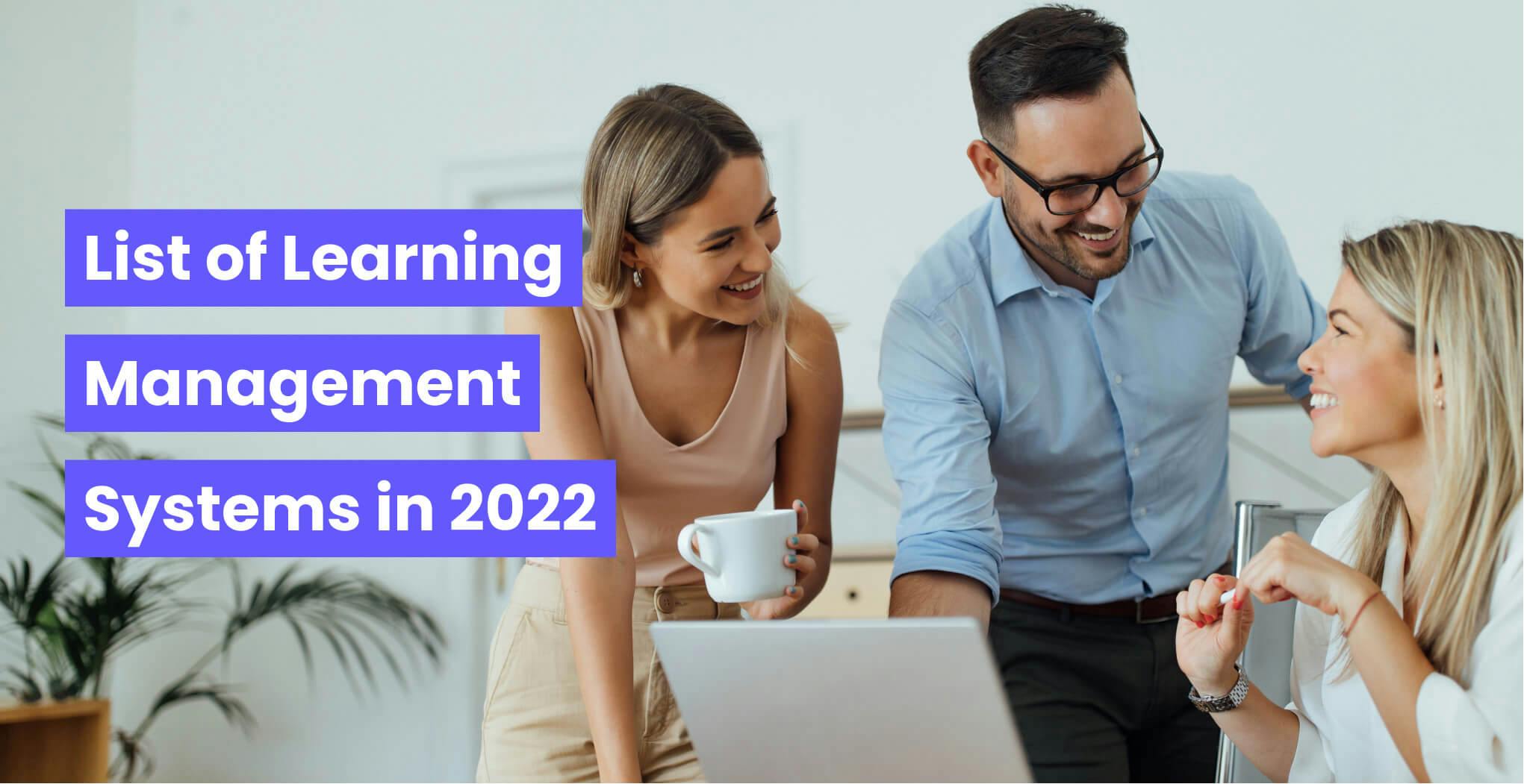 List of Learning Management Systems in 2022