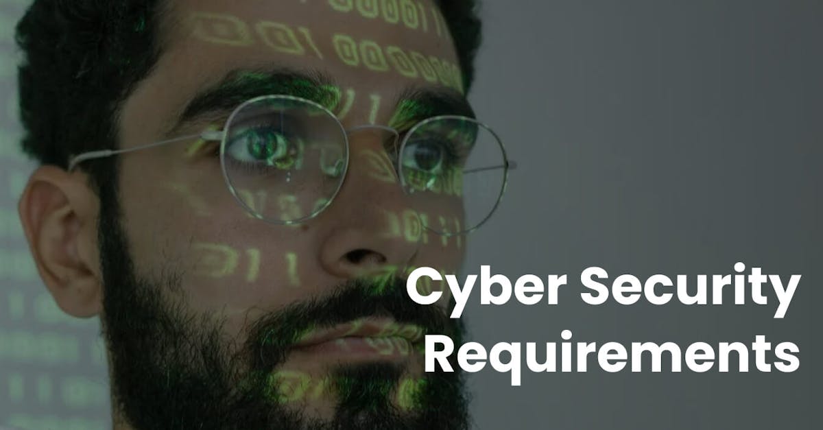 Cyber Security Requirements