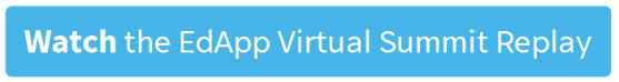 Watch the SC Training (formerly EdApp) virtual summit replay