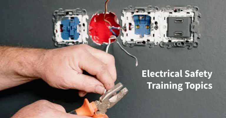 Electrical Safety Training Topics