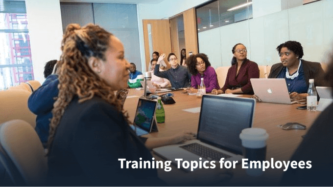 10 Training Topics for Employees