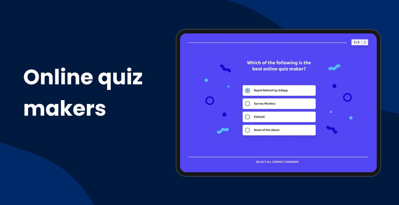 25 Free Online Quiz Makers (2024 Updated) - Create your own interactive quiz now  EdApp: The 