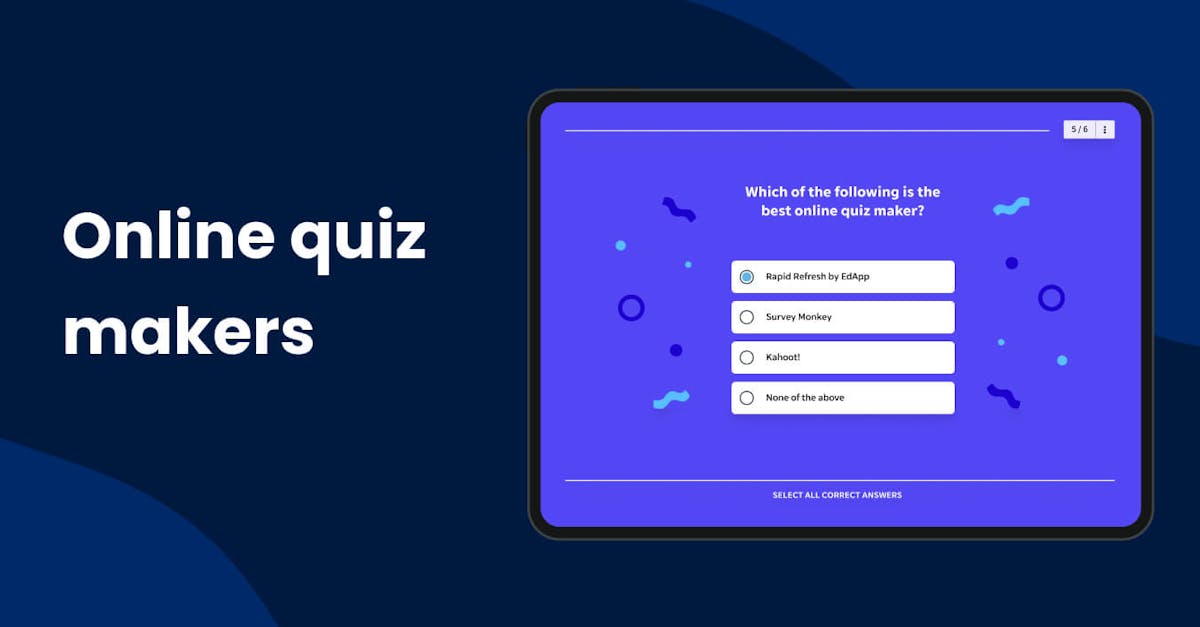 25 Free Online Quiz Makers - Create Your Own Interactive Quiz | Edapp: The  Mobile Lms