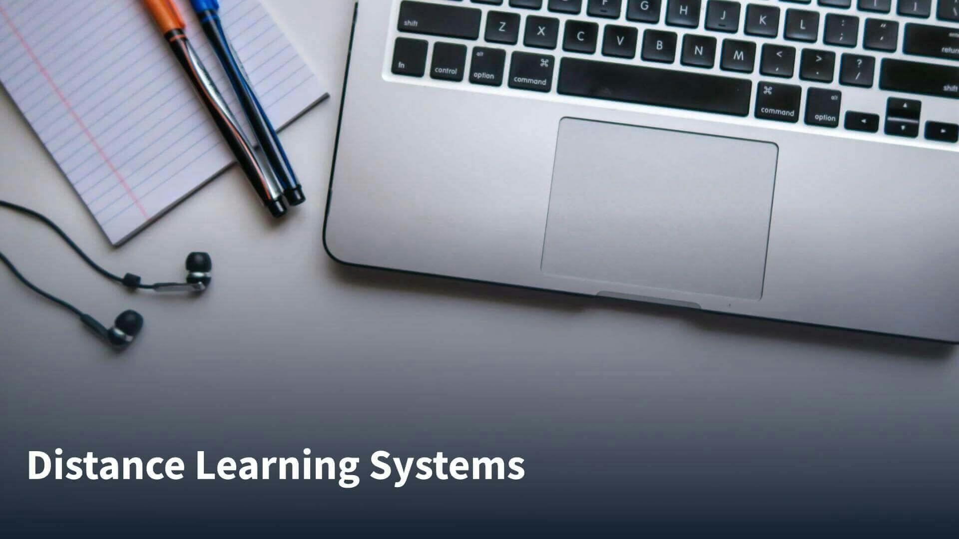 Distance Learning Systems