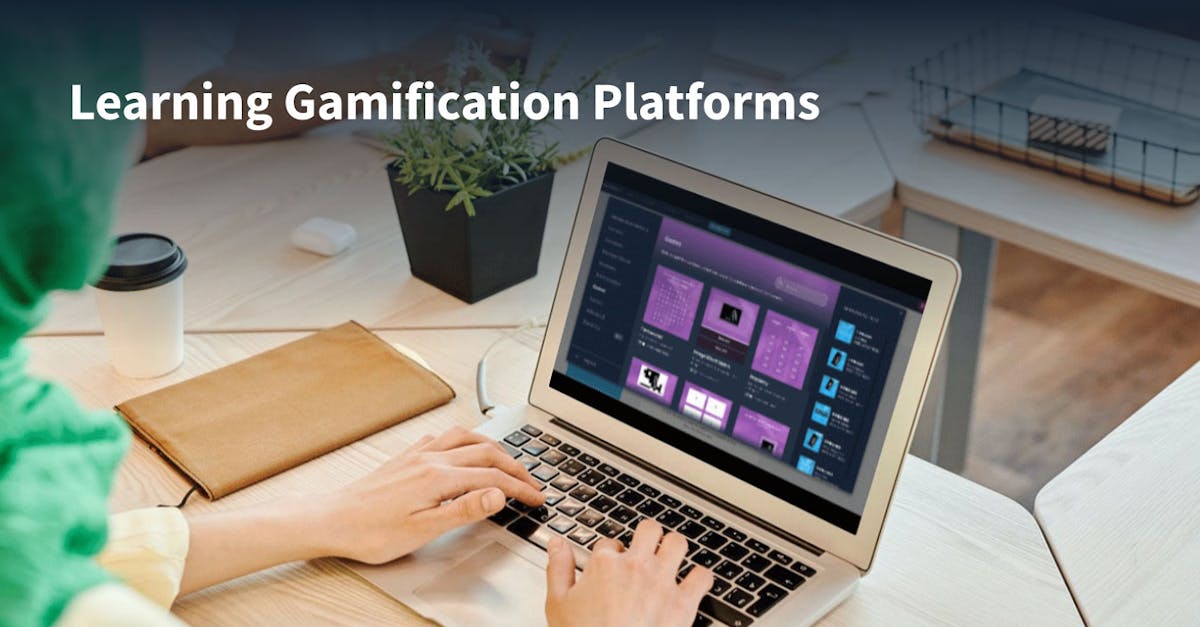 Learning Gamification Platforms
