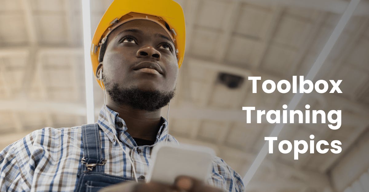 Toolbox Training Topics