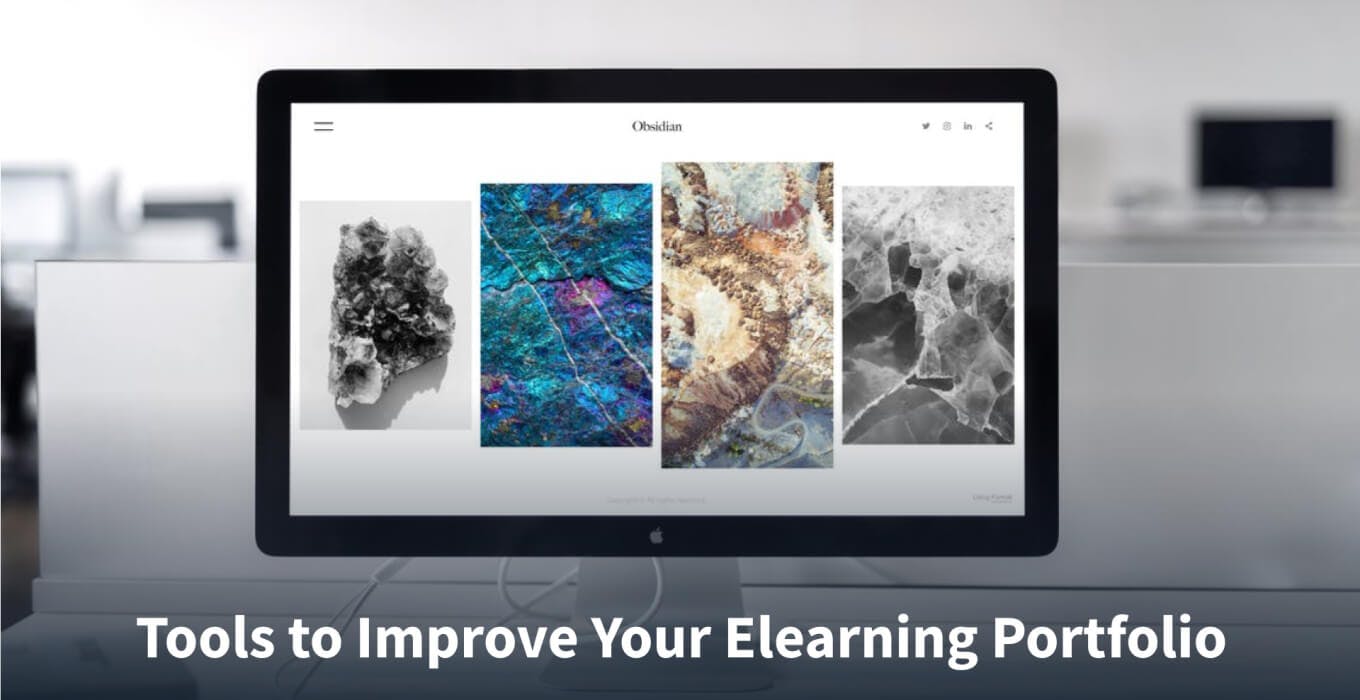 Tools to Improve Your Elearning Portfolio