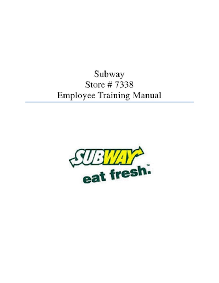 Subway Store # 7338 Employee Training Manual