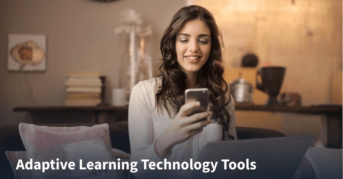 10 Adaptive Learning Technology Tools