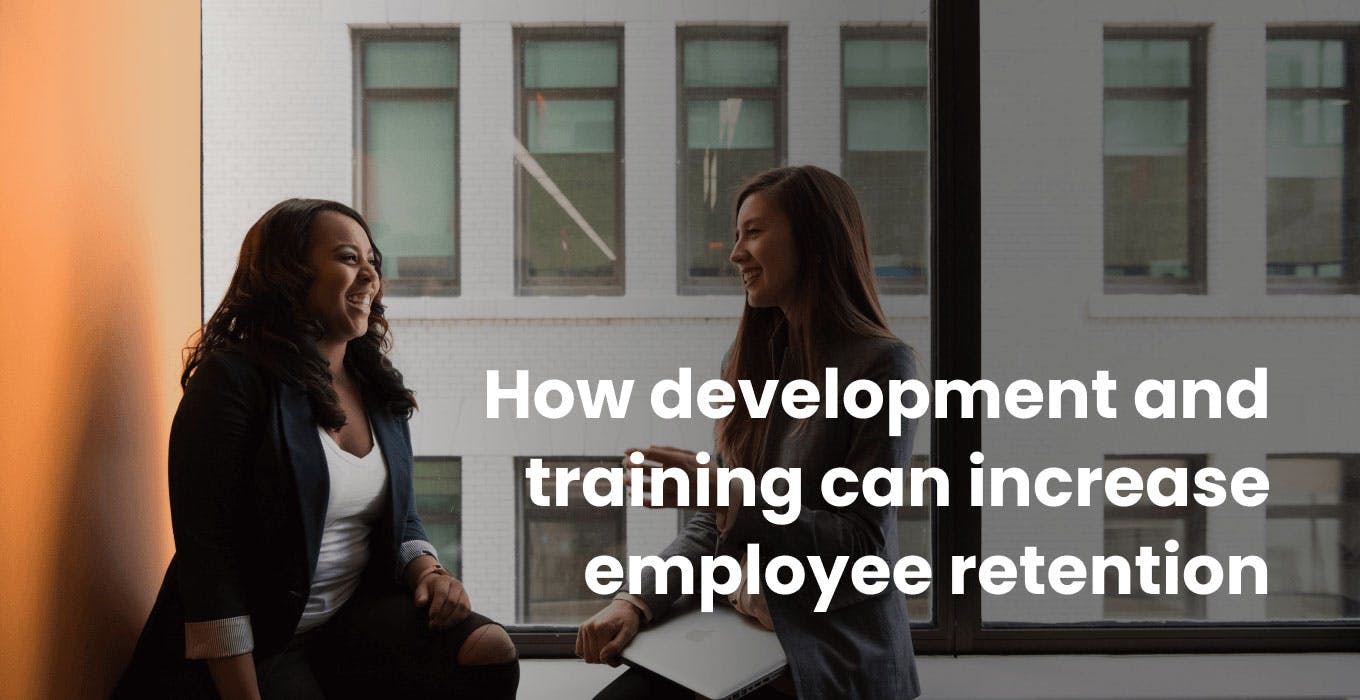 How development and training can increase employee retention
