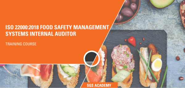 SGS Academy Food Safety Course - ISO 22000:2018 Food Safety Management Systems Introduction