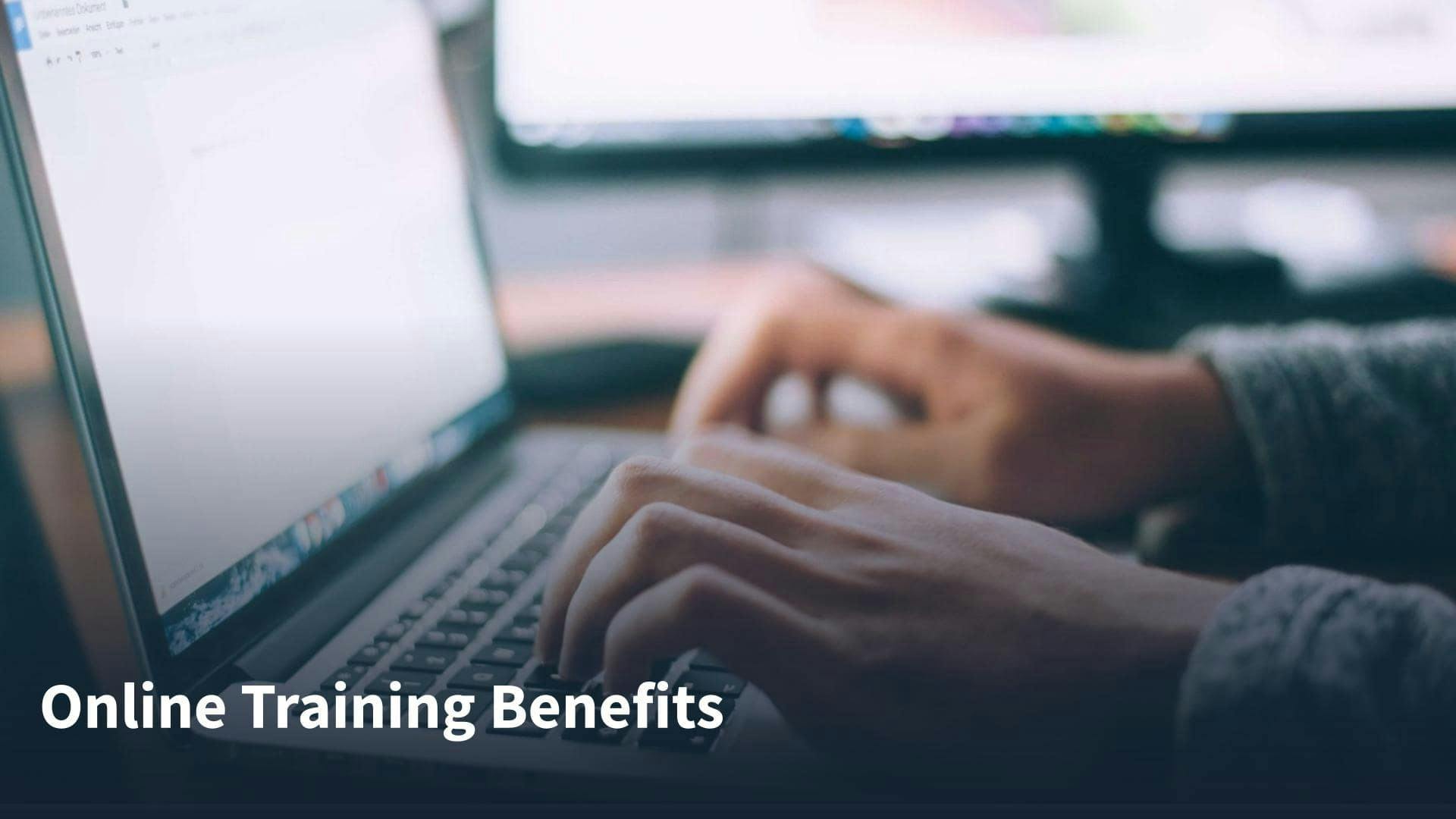 Online Training Benefits