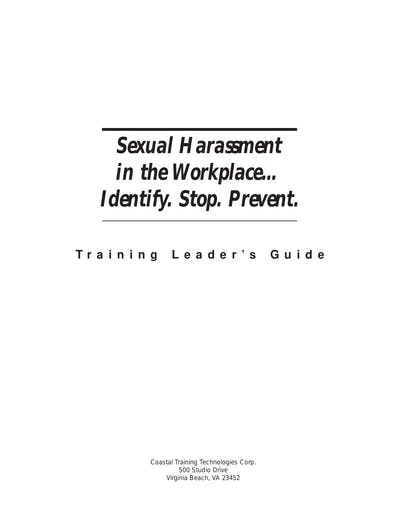 Sexual Harassment In The Workplace… Identify. Stop. Prevent.