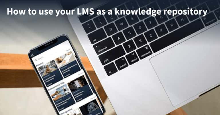 How to use your LMS as a knowledge repository