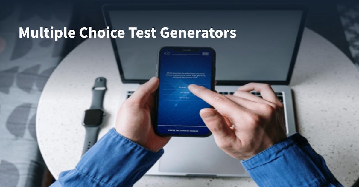Multiple Choice Test Generators