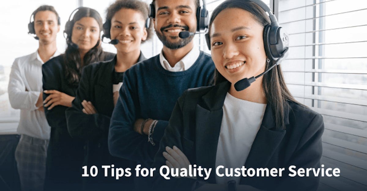 10 Tips for Quality Customer Service