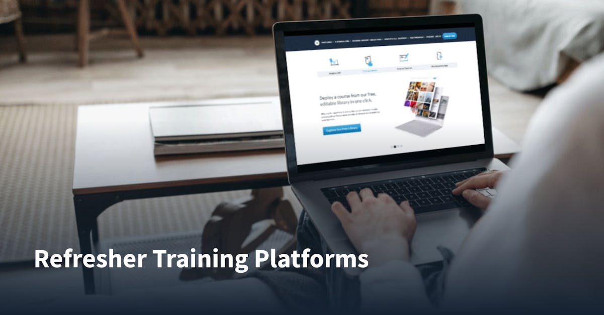 Refresher Training Platforms