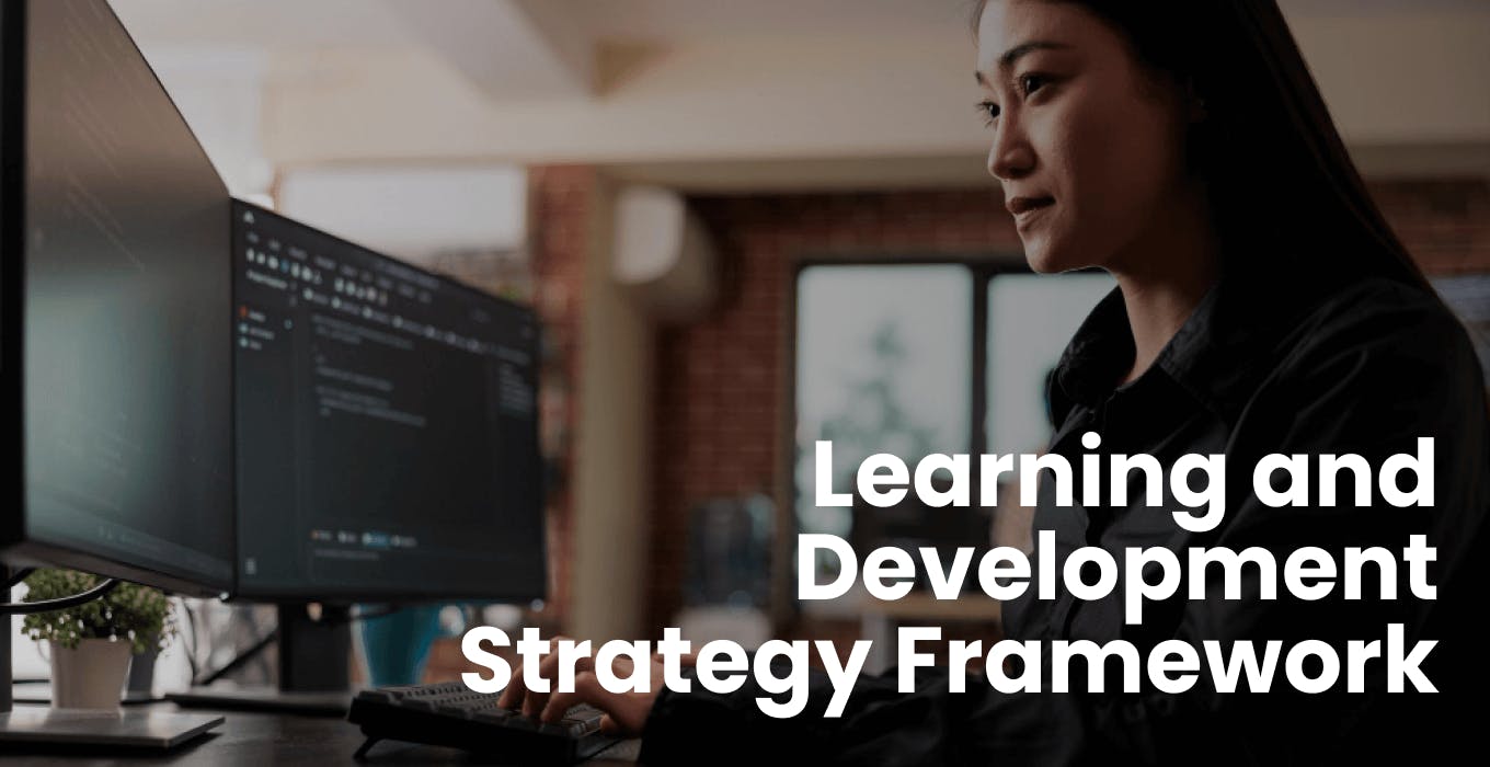 Learning and Development Strategy Framework