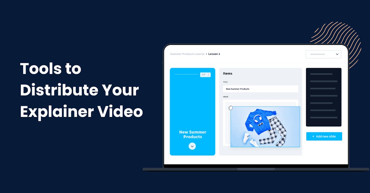 tools to distribute your explainer video - edapp