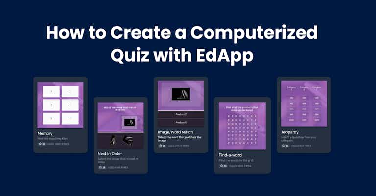 How to Create a Computerized Quiz with EdApp