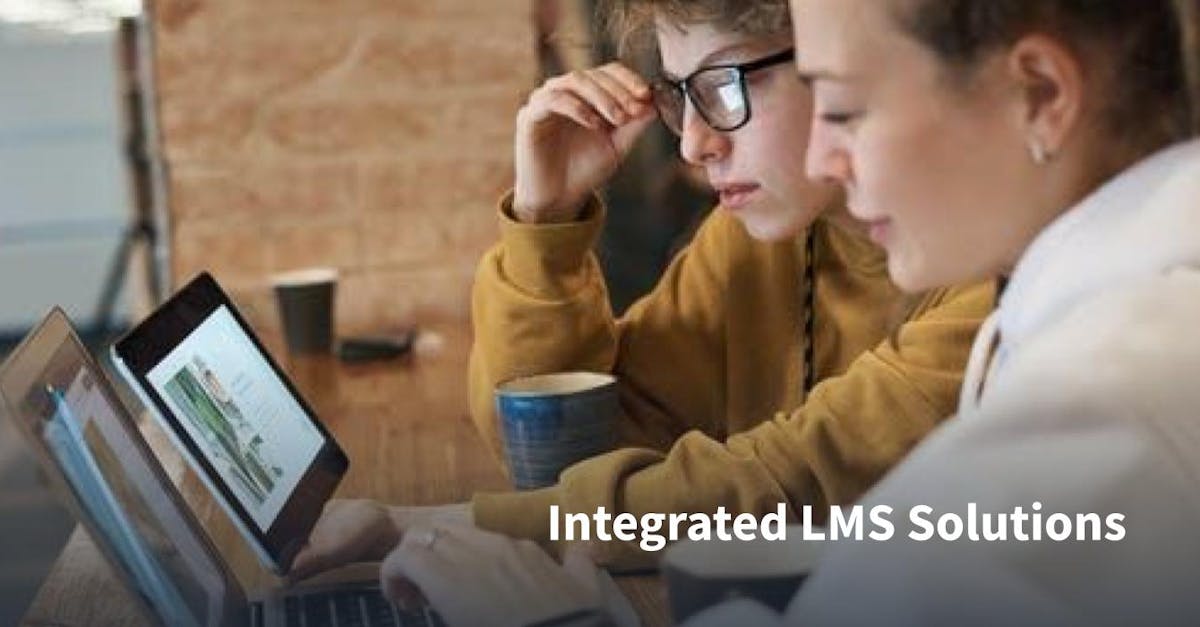 Integrated LMS Solutions