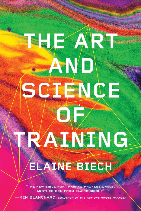 Training and Development Book - The Art and Science of Training by Elaine Biech