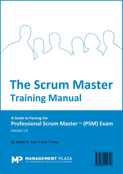 The Scrum Master Training Manual