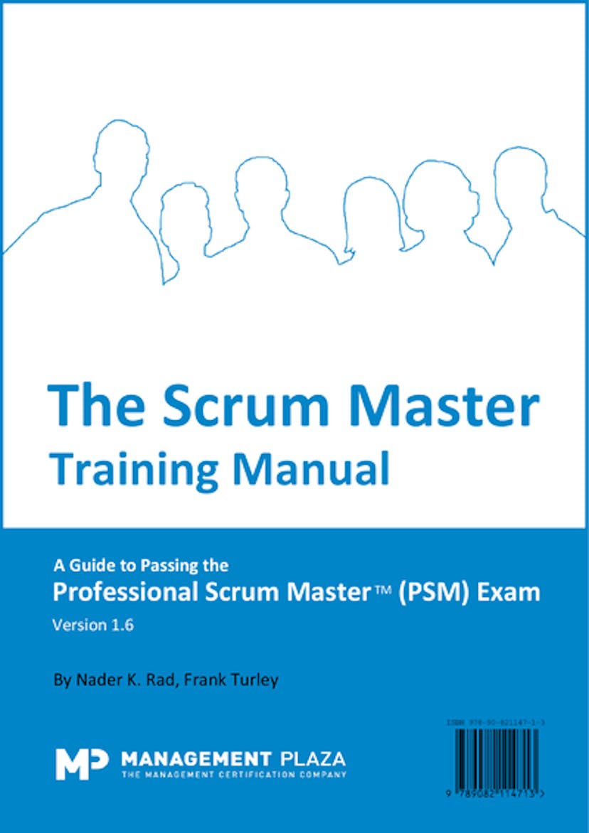 The Scrum Master Training Manual