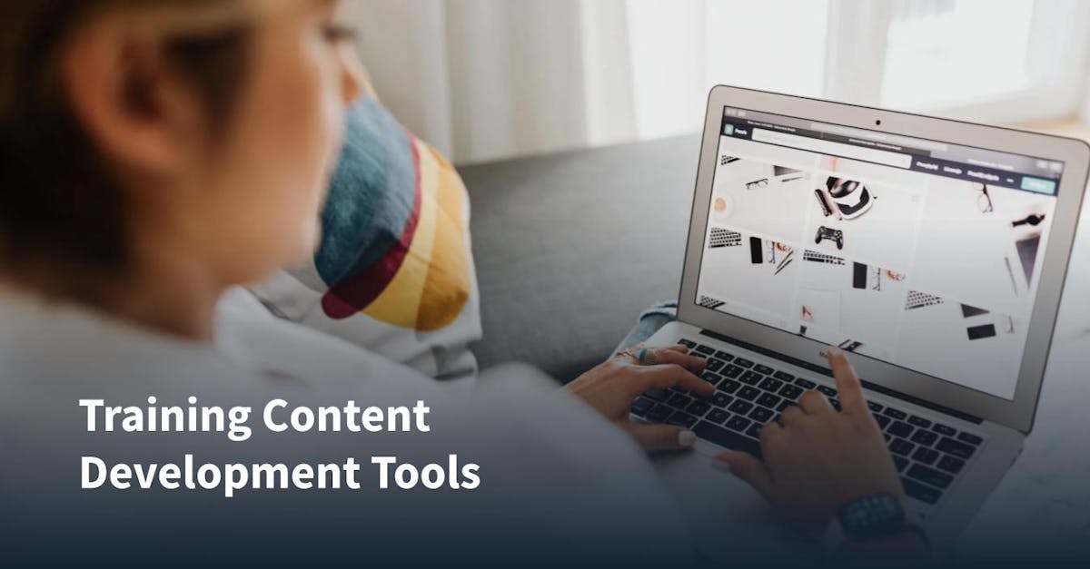 Training Content Development Tools