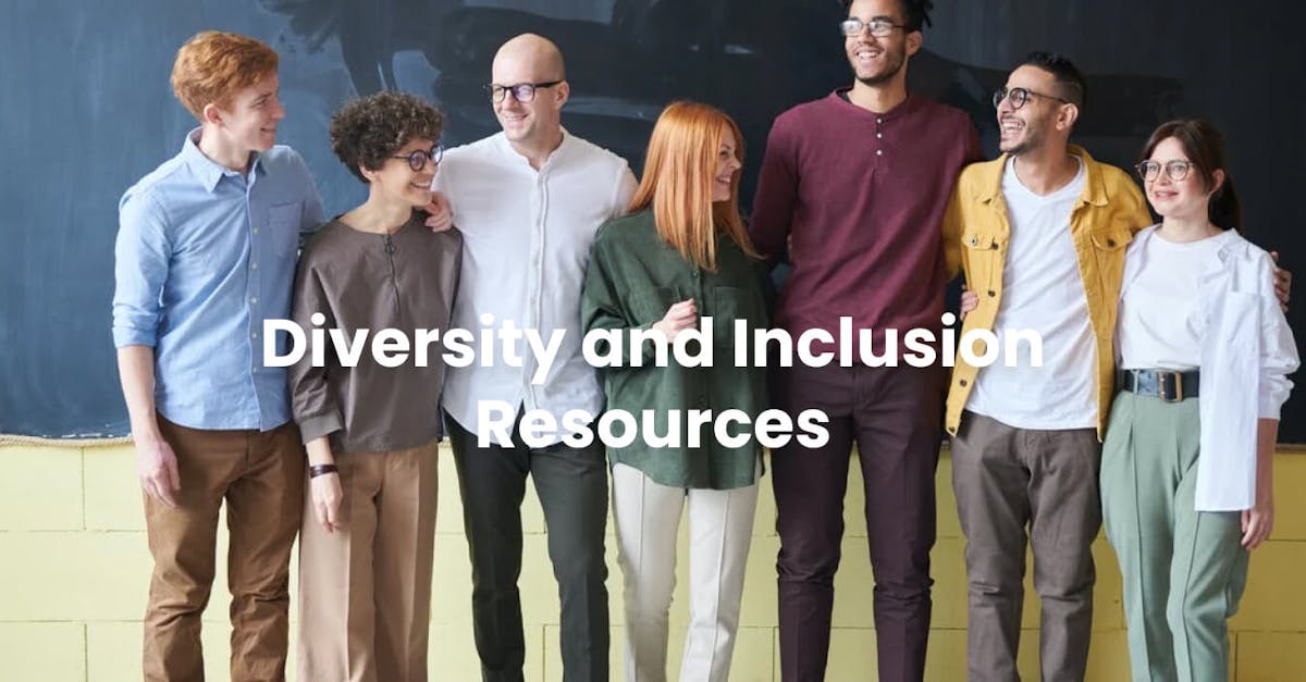 Diversity and inclusion resources