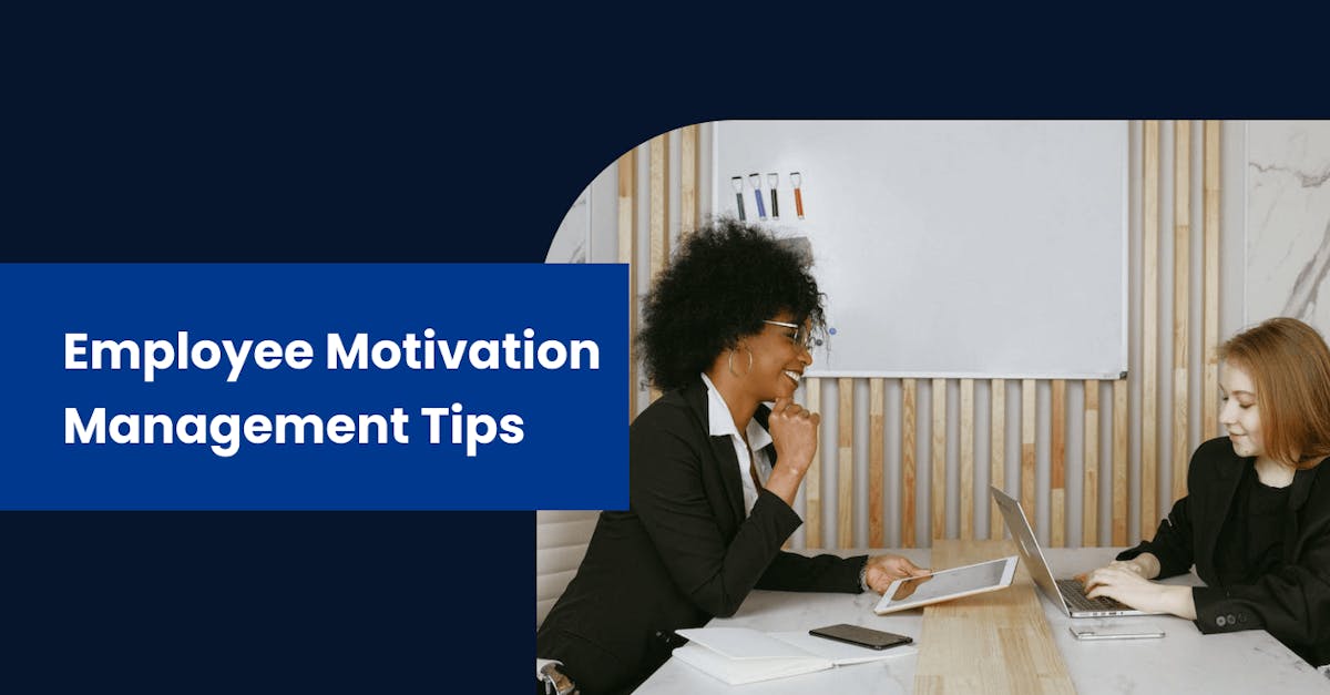 Employee Motivation management tips - edapp