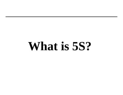 What Is 5s?