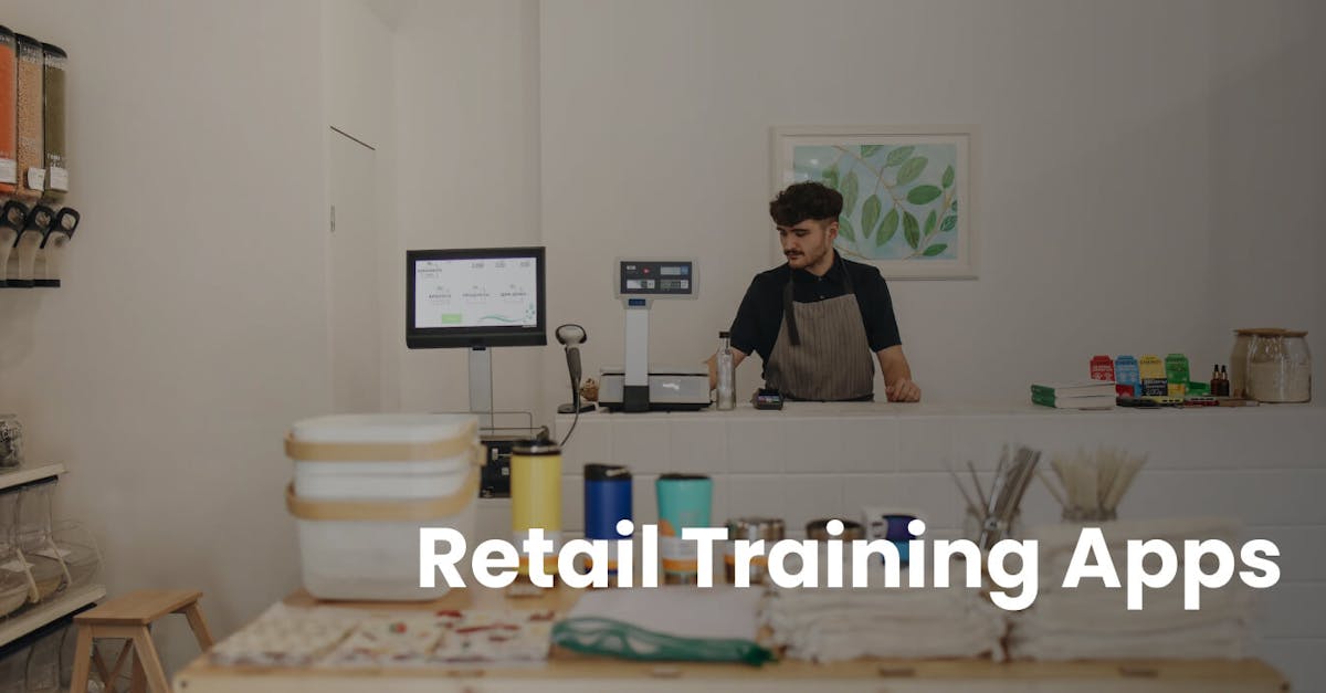 Retail Training Apps