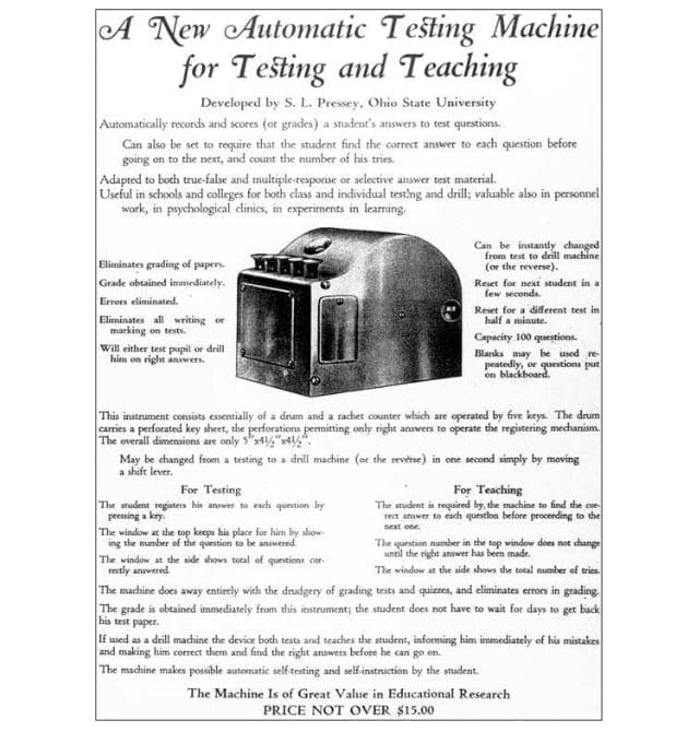 Pressey's automatic testing machine was one of the first strives towards computer aided learning.