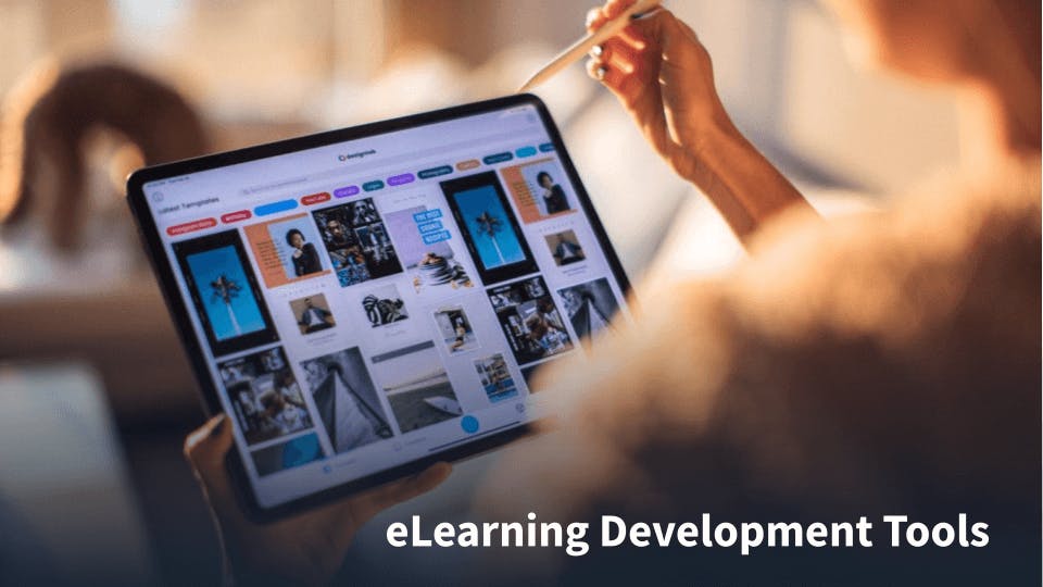 10 Elearning Development Tools