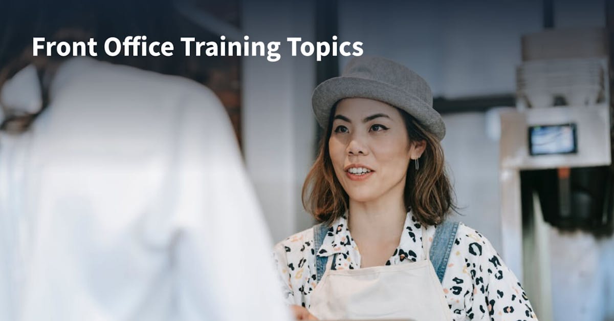 Front Office Training Topics