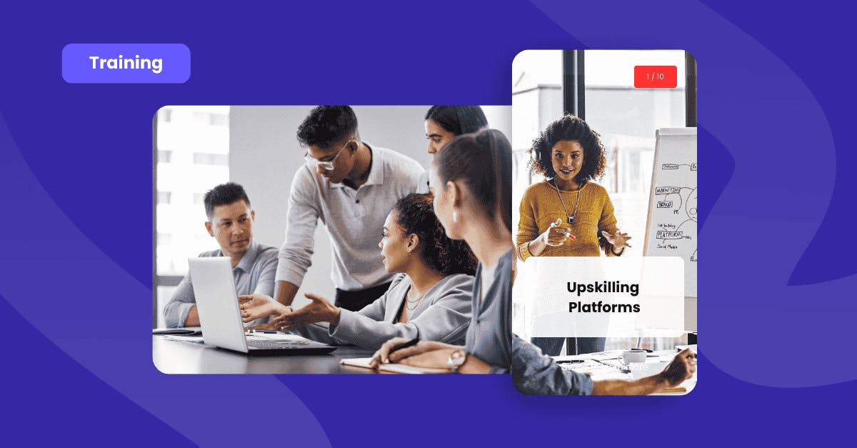 Upskilling platforms