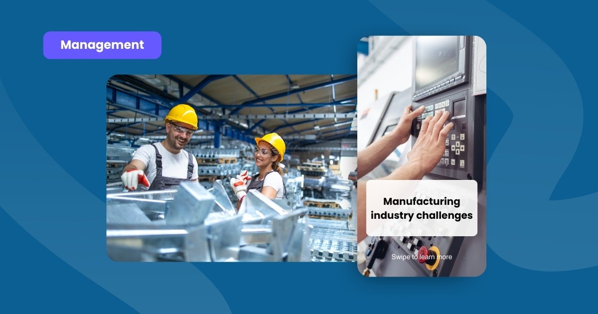 Preview of manufacturing industry challenges