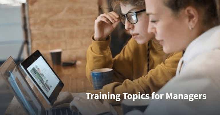 Training Topics for Managers