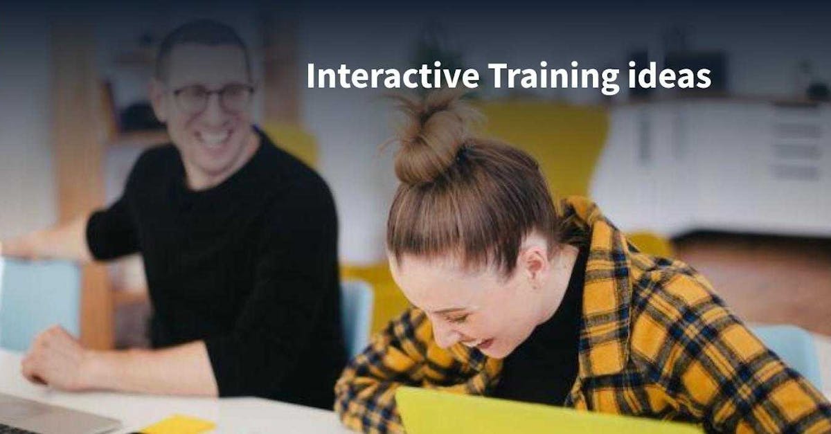 Interactive Training Ideas
