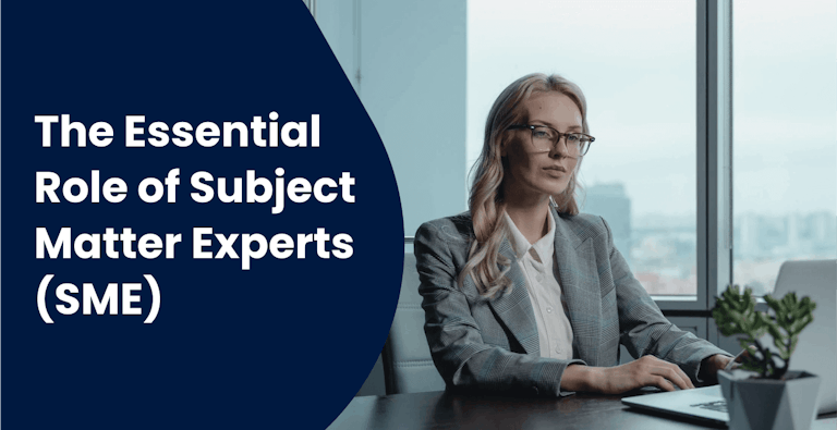 Subject Matter Experts (SMEs) and How They Benefit Companies | SC 